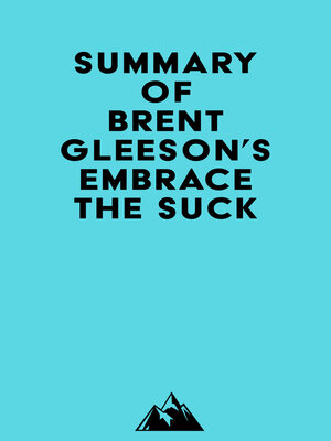 cover image of Summary of Brent Gleeson's Embrace the Suck